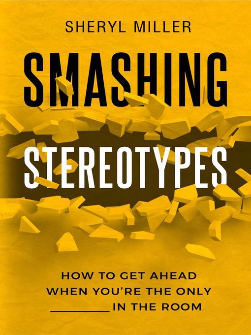 Title details for Smashing Stereotypes by Sheryl Miller - Wait list